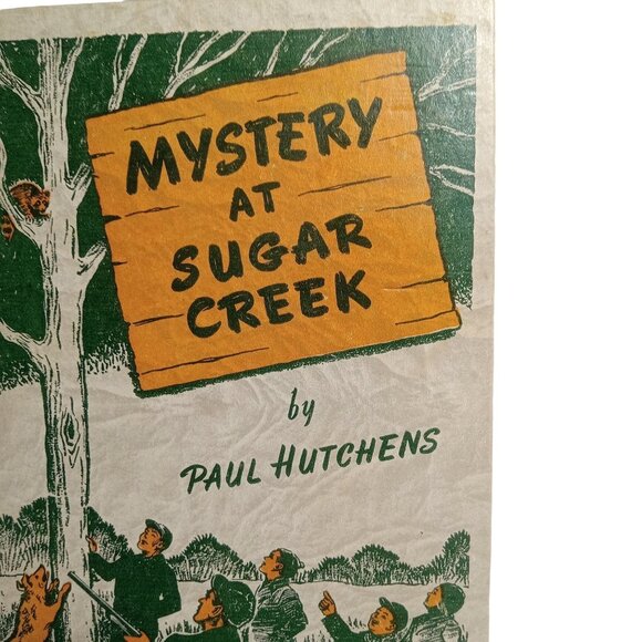 Mystery at Sugar Creek Paul Hutchens 1956 Eerdmans HB 7th YA Fiction Vintage - Picture 2 of 16